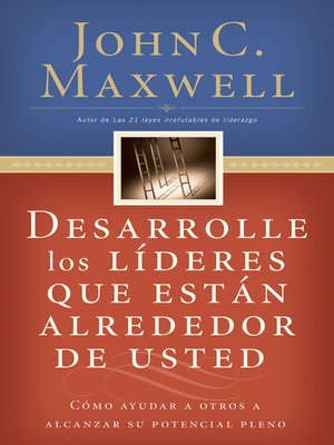 Desarrolle los líderes que están alrededor de usted - ebook